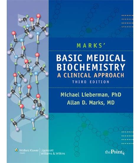 Marks Basic Medical Biochemistry A Clinical Approach Buy
