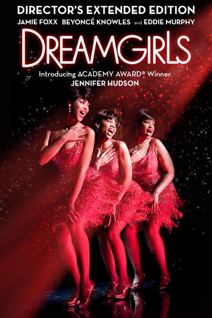 Dreamgirls Directors Extended Edition On Itunes