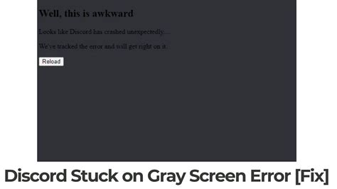 Discord Stuck On Gray Screen Error How To Fix It Guide