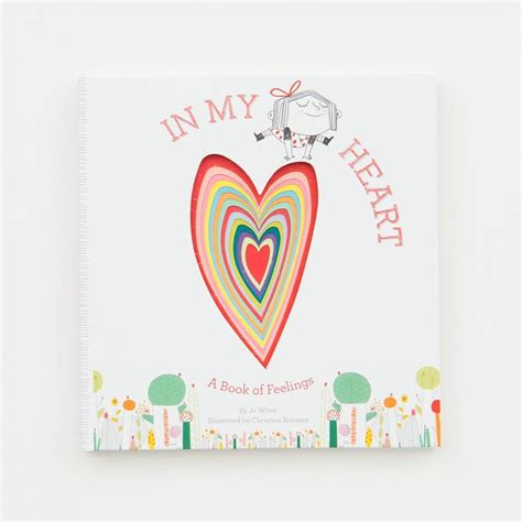 In My Heart: A Book of Feelings | Feelings book, How to express feelings, Feelings