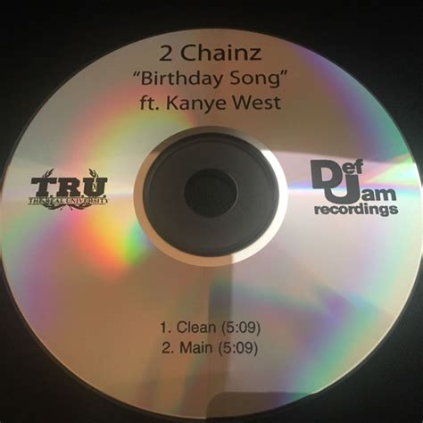 2 Chainz Ft Kanye West Birthday Song 2012 Cdr Discogs