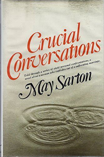 Crucial Conversations By Sarton May Used Very Good Hardcover 1975