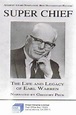 ‎Super Chief: The Life and Legacy of Earl Warren (1989) directed by ...