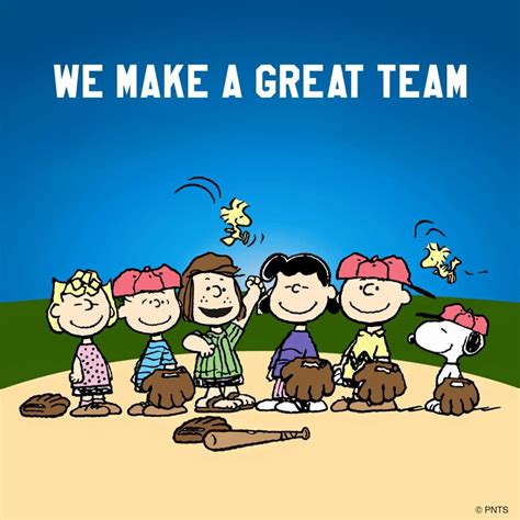 Snoopy We Make A Great Team Snoopy Love Snoopy Quotes Charlie