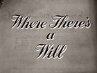 Where There’s a Will (1955 film)