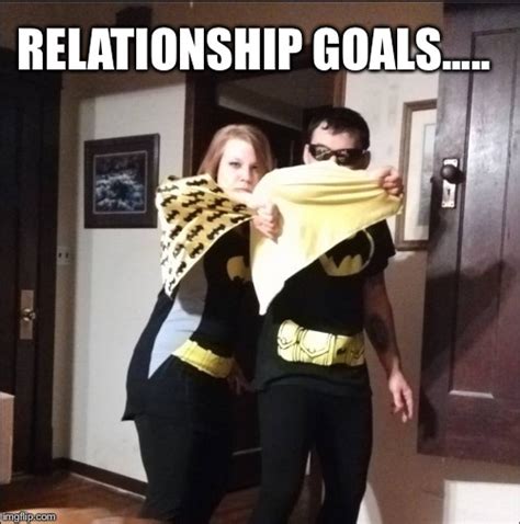 25 Best Memes About Funny Meme Relationship Goals An