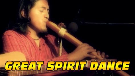 Native American Flute Great Spirit Dance Meditation Flute Youtube