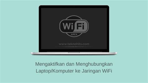 Menjauhkan laptop dari perangkat lain. Cara Mengaktifkan WiFi di Laptop dan Komputer (Windows)