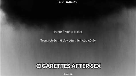 Cigarettes After Sex Stop Waiting Vietsub Youtube