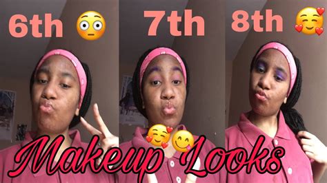 6th 7th 8th Makeup Looks 🥰😋 For Middle School Beginners Youtube