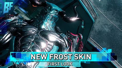 Warframe Frost Prime Deluxe Skin Is Here First Look Youtube