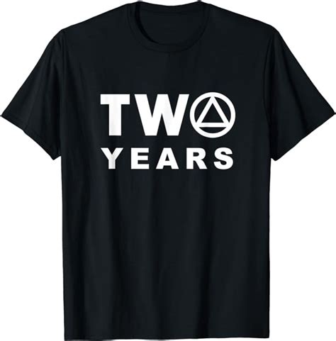 Two Year Sobriety 2 Year Sober Anniversary T Shirt