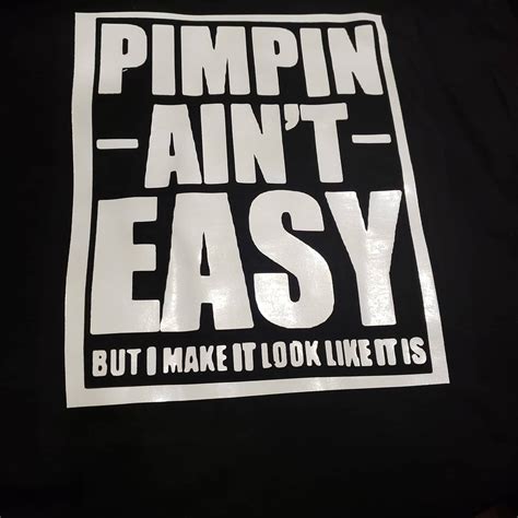 Pimping Aint Easy Etsy