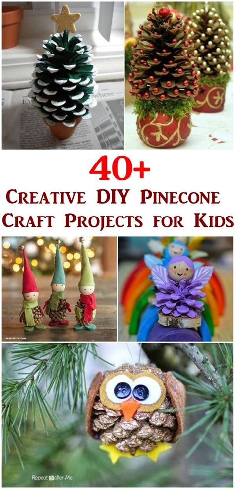 40 Creative Diy Pinecone Craft Projects For Kids I Creative Ideas