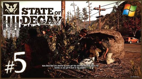 State Of Decay Pc 05 Youtube