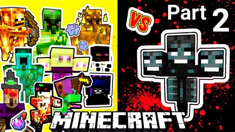 Wither Vs Mutated Mobs In Minecraft Part 2 Youtube