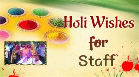 Happy Holi Wishes Quotes Messages For Staff