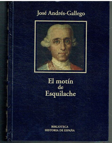 El motín de Esquilache Biblioteca Historia de España de José Andrés