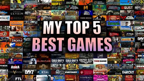 My Top 5 Best Games I Played Youtube