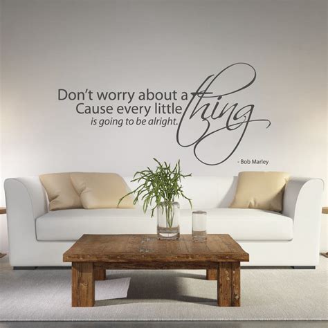 Dont Worry About A Thing Wall Sticker By Wallboss Wallboss Wall Stickers Wall Art Stickers