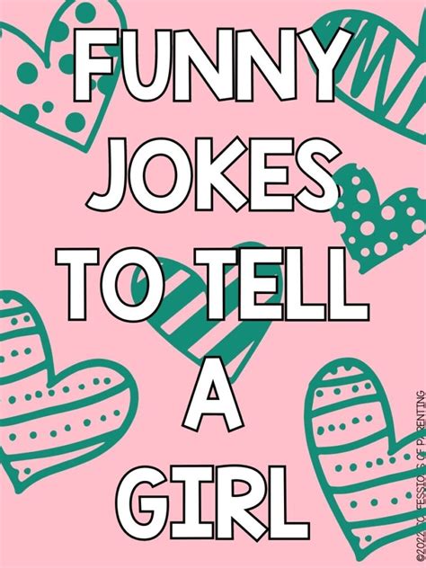 50 Funny Jokes To Tell A Girl Shes Going To Love These