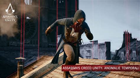 Assassin S Creed Unity Anomalie Temporali XBL IT YouTube