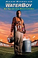 Waterboy – Der Typ mit dem Wasserschaden - Film 1998-11-06 - Kulthelden.de