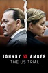 Johnny vs Amber: The U.S. Trial (2022)