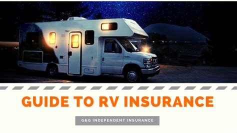 Rv Insurance Your Complete Guide Gandg