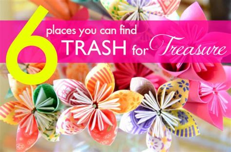 6 Places You Can Find Trash To Transform Into Treasure
