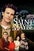 Saint Maybe (1998) Stream and Watch Online | Moviefone