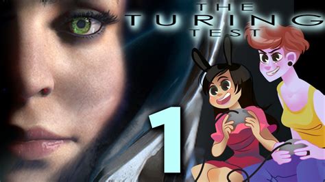 the turing test pc ultra 60 fps 2 girls 1 let s play gameplay walkthrough part 1 ai youtube
