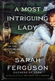 A Most Intriguing Lady - Sarah Ferguson (Buch) – jpc
