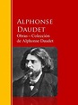 Obras ─ Colección de Alphonse Daudet by Alphonse Daudet · OverDrive ...