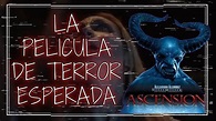 ASCENSION La película de terror esperada - YouTube