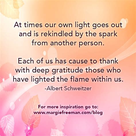 Inspiration From Albert Schweitzer Margie Freeman Lcsw