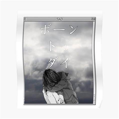 Born To Die Japanese Sad Aesthetic Poster By Poserboy Redbubble