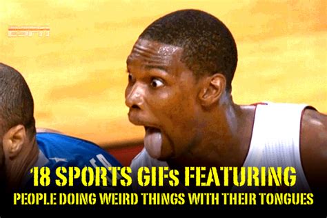 18 Sports S Featuring People Doing Weird Things With Their Tongues