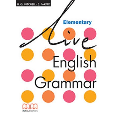 Live English Grammar 2 Students Book E Vafeiadisgr Το E ΔΙΚΟ ΣΟΥ