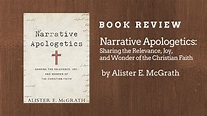 Book Review: Narrative Apologetics (Alister E. McGrath)