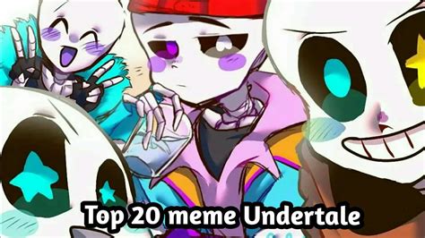 Top 20 Meme Undertale Топ 20 меме Андертейл Youtube