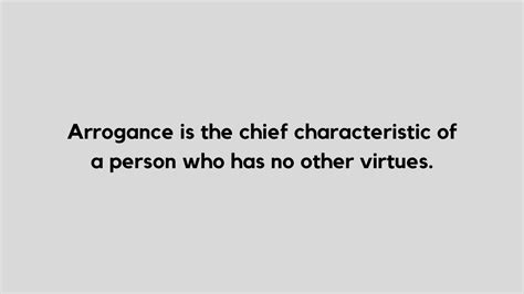 Collection Of 26 Arrogance Quotes And Captions Tfiglobal