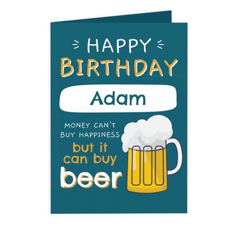 Do not forget this, give positive happy moments to other people. Personalised Happy Birthday Beer Card - Birthday Cards For ...