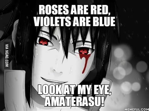 Roses Are Red Violets Are Blue This Is For The Naruto Fan In You 9gag