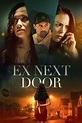 The Ex Next Door (2019) — The Movie Database (TMDB)
