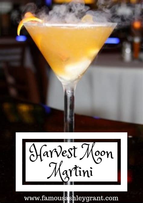 Thanksgiving Cocktails Harvest Moon Martini Famous Ashley Grant