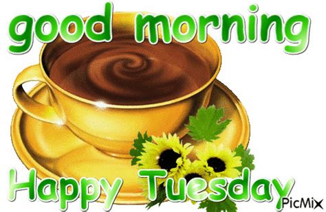 Good Morning Happy Tuesday Cup Of Coffee 
