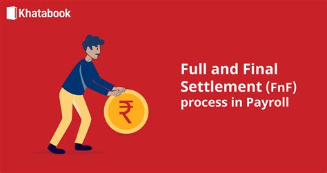 Full and Final Settlement Process in Payroll | FnF Settlement