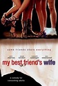 My Best Friend's Wife (2001) - Rotten Tomatoes