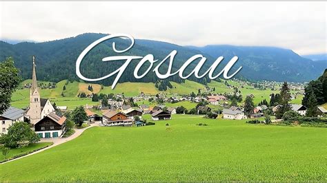 Gosau Enchanting Alpine Village In Austria Youtube